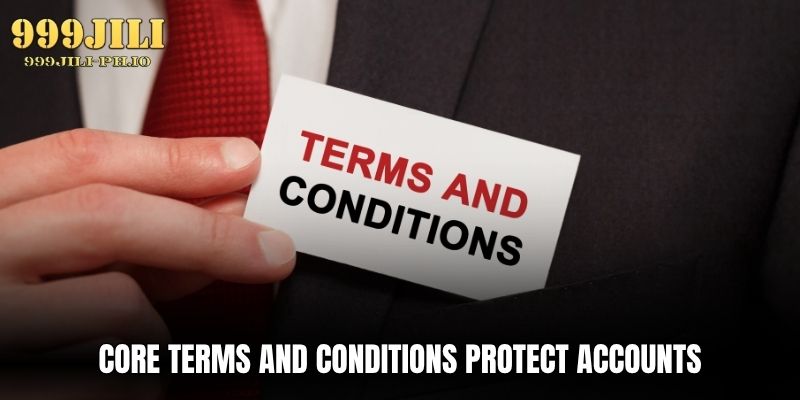 Terms And Conditions 999JILI Casino Account Rules Guide core terms and conditions protect accounts
