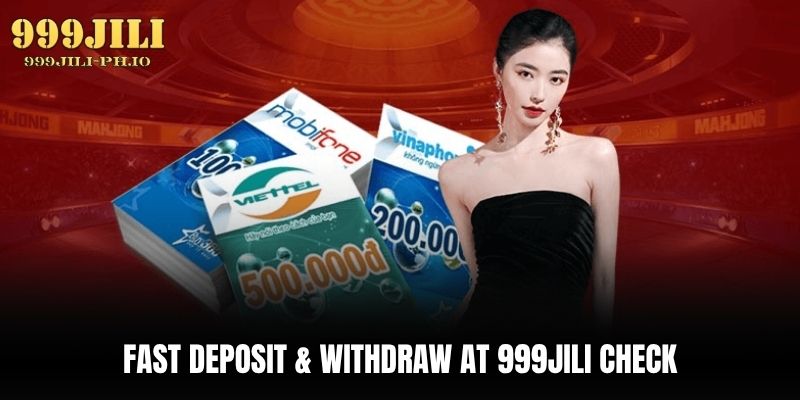 fast deposit withdraw at 999jili check