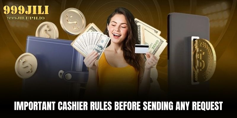 important cashier rules before sending any request
